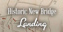Historic New Bridge Landing | Journey Through Jersey