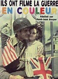 Ils ont filmé la guerre en couleur (2000) - Poster FR - 524*713px