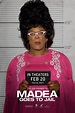 Tyler Perry's Madea Goes to Jail (2009) poster - FreeMoviePosters.net
