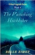 The Vanishing Hitchhiker (Urban Legends Series Book 2) by Belle Zimet ...