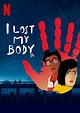 I Lost My Body | Netflix Wiki | Fandom