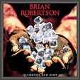 Brian Robertson - Diamonds and Dirt CD. Heavy Harmonies Discography