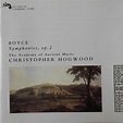Boyce: Symphonies Op. 2, Christopher Hogwood | CD (album) | Muziek | bol
