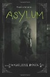 Asylum von Madeleine Roux bei LovelyBooks (Sonstiges)
