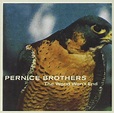 Pernice Brothers Released "The World Won't End" 20 Years Ago Today ...