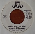 Groovy Rotations: Crazy 'Bout You Baby - Jerry Williams