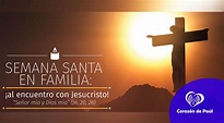 Guías para vivir la Semana Santa en Familia (pdf) - Corazón de Paúl