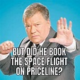 william-shatner-meme-priceline-blue-origin-space-flight - Tom Dwyer ...