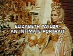 Elizabeth Taylor - An Intimate Portrait (1975)