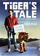 Filmplakat: Tiger's Tale - Ein Tiger auf dem Kissen (1987) - Filmposter ...