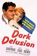Dark Delusion | Rotten Tomatoes