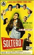 Enciclopedia del Cine Español: El soltero (1955)