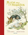 ALICIA PARA LOS PEQUEÑOS | LEWIS CARROLL | Comprar libro 9788426398567