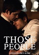 Those People - film 2015 - AlloCiné