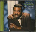 Arthur Prysock CD: Too Late Baby - The Old Town Singles 1958-66 (CD ...