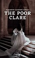 The Poor Clare by Elizabeth Cleghorn Gaskell | Goodreads