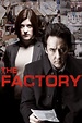 The Factory (2012) - Posters — The Movie Database (TMDB)