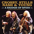 CROSBY, STILLS, NASH & YOUNG - Bridge Of Spies - Amazon.com Music