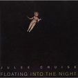 Julee Cruise / ジュリー・クルーズ「Floating Into The Night【輸入盤】」 | Warner Music Japan