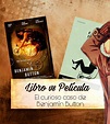 Libro vs Película: El curioso caso de Benjamín Button | • Libros • Amino