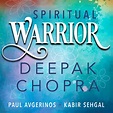 Spiritual Warrior ~ Deepak Chopra - Round Sky Music