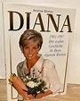 Diana: Ihre wahre Geschichte in ihren eigenen Worten. 1961-1997 ...