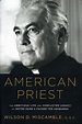‘American Priest’ Documents Life Of Notre Dame’s Father Hesburgh ...