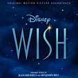 [UNIVERSAL MUSIC] WISH: Original Motion Picture Soundtrack de WALT ...