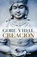 CREACIÓN, de Gore Vidal. O cómo un ciego cuenta una historia. | Club ...