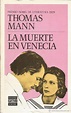 » Thomas Mann, La muerte en VeneciaCuchitril Literario