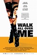 Walk All Over Me (2007) - IMDb