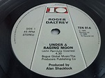 Roger Daltrey - Under A Raging Moon (7 Inch Single) - Top Hat Records