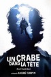 Un crabe dans la tête (2001) - FilmAffinity