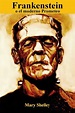 Frankenstein o el moderno Prometeo, Mary Shelley, Mary Shelley, Mary Shelley | Ebook Bookrepublic