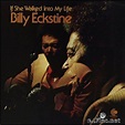 Billy Eckstine - If She Walked Into My Life (2019) | Lossless music blog