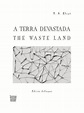 A TERRA DEVASTADA / THE WASTE LAND - 1ªED.(2017) - T. S. Eliot - Livro