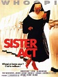 Affiches et images - Sister Act. • Disney-Planet.Fr