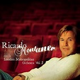 RICARDO MONTANER * Con la London Metropolitan Orchestra, Vol. 2 * New ...
