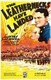 The Leathernecks Have Landed Us Poster Art From Top: Lew Ayres Isabel ...