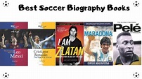5 Best Soccer Biography Books of all time | soccerballpicks