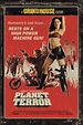 Planet Terror (2007) | VERN'S REVIEWS on the FILMS of CINEMA