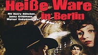 Ver Heisse Ware in Berlin (1984) Películas Online Latino - Cuevana HD