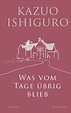 Was vom Tage übrig blieb von Kazuo Ishiguro | ISBN 978-3-89667-640-5 ...