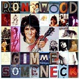 Graded on a Curve: Ron Wood, Gimme Some Neck