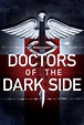 Filmzie - Doctors of the Dark Side (2011)