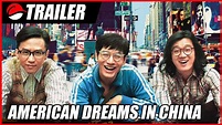 American Dreams in China (2013) Trailer - YouTube