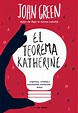 Memorias de un libro: El teorema Katherine. Reseña