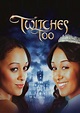 Twitches Too - Gemelle streghelle 2 (2007) - Fantasy