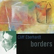 Borders - Album by Cliff Eberhardt | Spotify