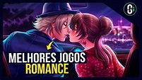 TOP 5 MELHORES Jogos De ROMANCE (Android/iOS) | Gameverso - YouTube